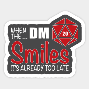 When the DM Smiles Sticker